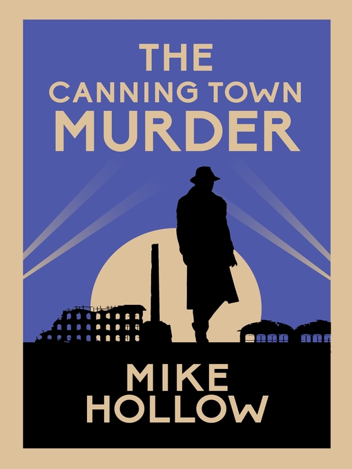 Title details for The Canning Town Murder by Mike Hollow - Wait list